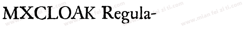 MXCLOAK Regula字体转换